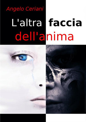 L' altra faccia dell'anima