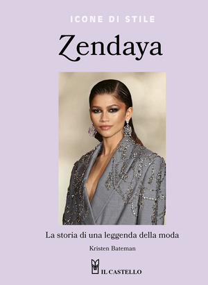 Zendaya. La storia di una leggenda della moda. Ediz. a colori