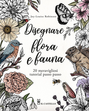 Disegnare flora e fauna. 20 meravigliosi tutorial passo passo