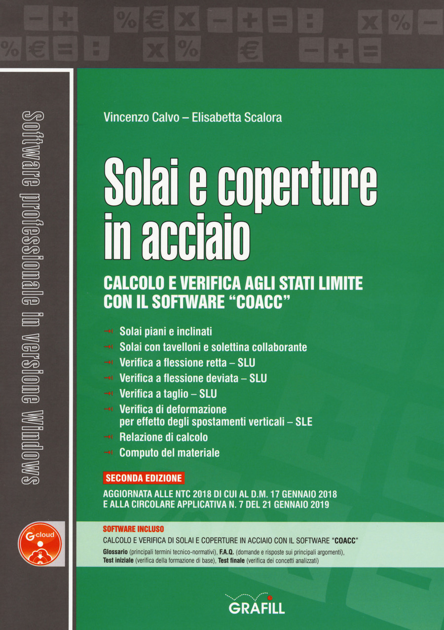 Solai e coperture in acciaio. Calcolo e verifica agli stati limite con il software «CoAcc». Con software