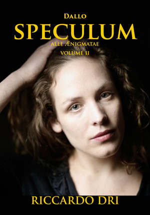 Dallo Speculum alle Aenigmate (Dissertatio de foemina)