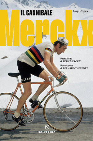 Merckx. Il cannibale