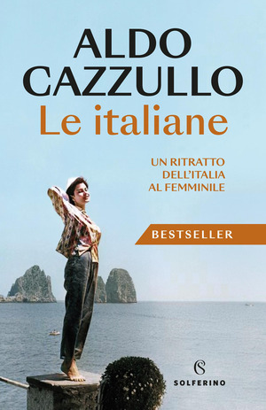 Le italiane. Un ritratto dell'Italia al femminile. Nuova ediz.