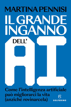Il grande inganno dell'AI