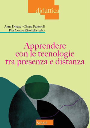 Apprendere con le tecnologie tra presenza e distanza