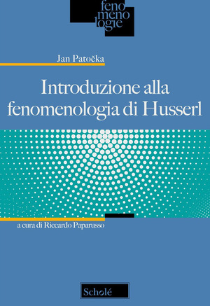 Introduzione alla fenomenologia di Husserl