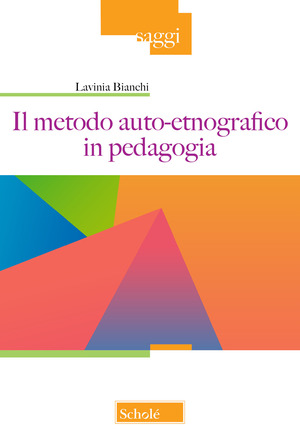 Il metodo auto-etnografico in pedagogia
