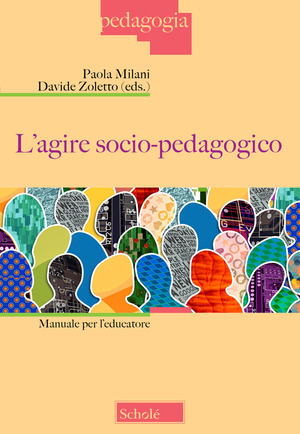 L' agire socio-pedagogico. Manuale per l'educatore