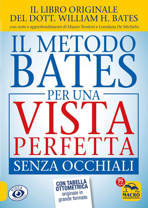 Il metodo Bates per una vista perfetta senza occhiali