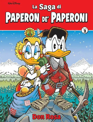La saga di Paperon de' Paperoni. Ediz. deluxe