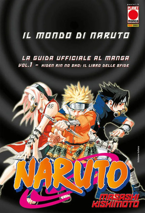 Il mondo di Naruto. La guida ufficiale al manga