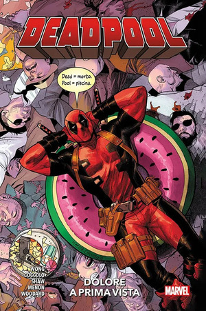Dolore a prima vista. Deadpool