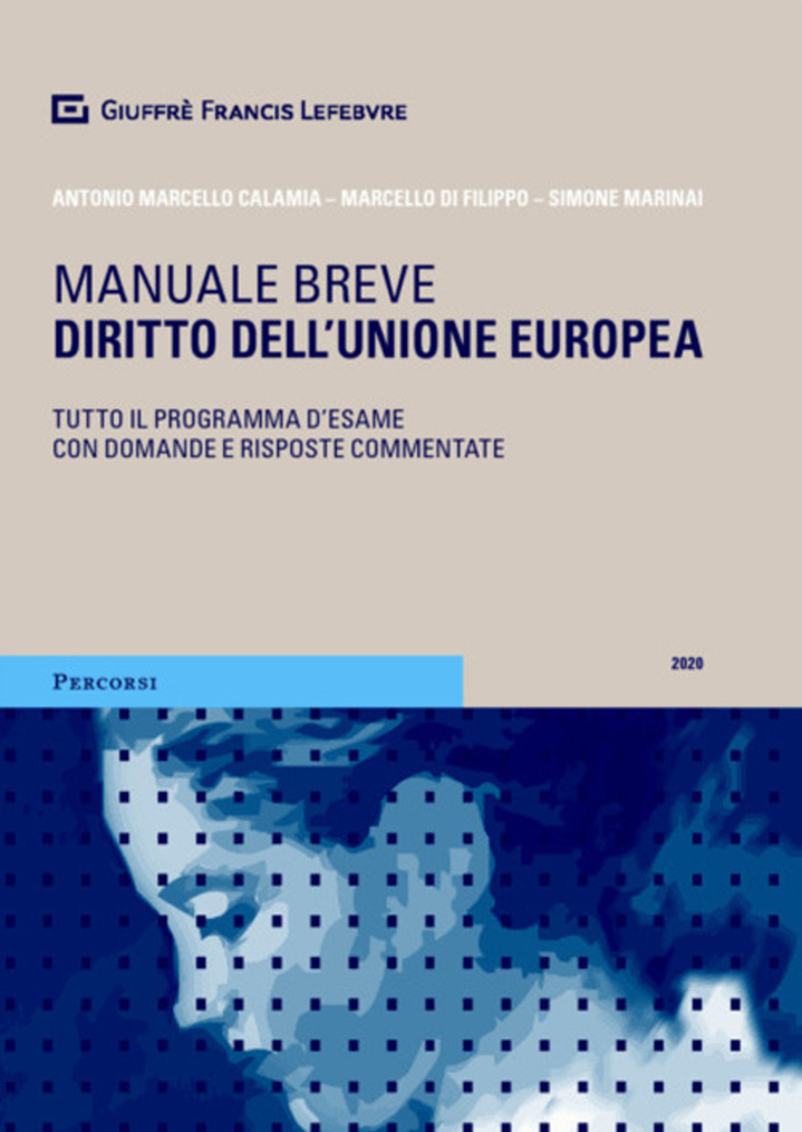 Diritto dell'Unione europea. Tutto il programma d'esame con domande e risposte commentate