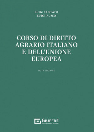 Corso di diritto agrario italiano e dell'Unione europea