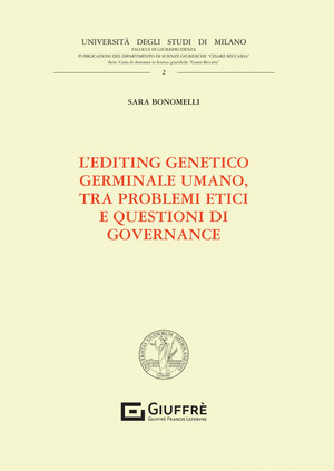 L' editing genetico germinale umano, tra problemi etici e questioni di governance