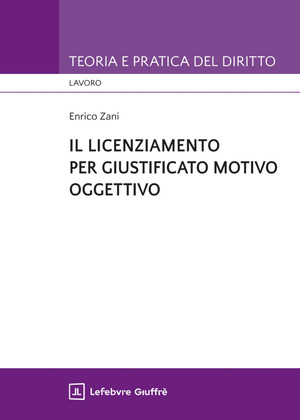 Il licenziamento per giustificato motivo oggettivo