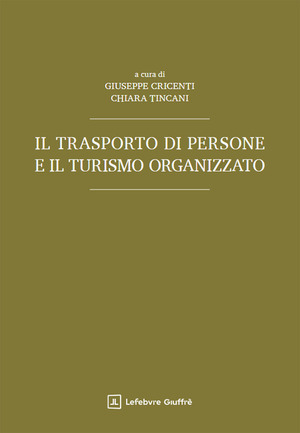 Il trasporto di persone e il turismo organizzato