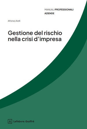 Gestione del rischio nella crisi d'impresa