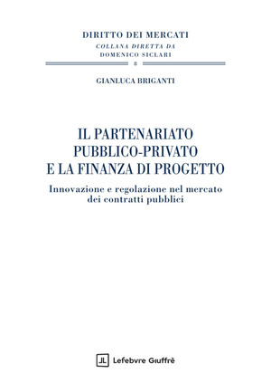 Il partenariato pubblico-privato e la finanza di progetto