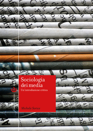 Sociologia dei media. Un’introduzione critica