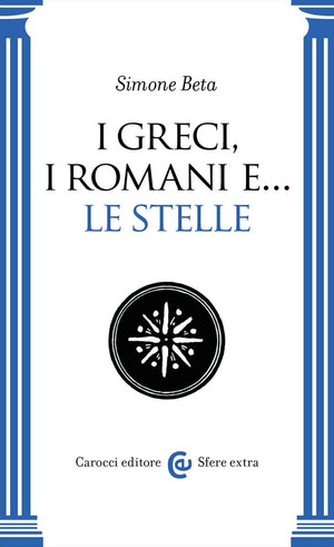 I Greci, i Romani e… le stelle