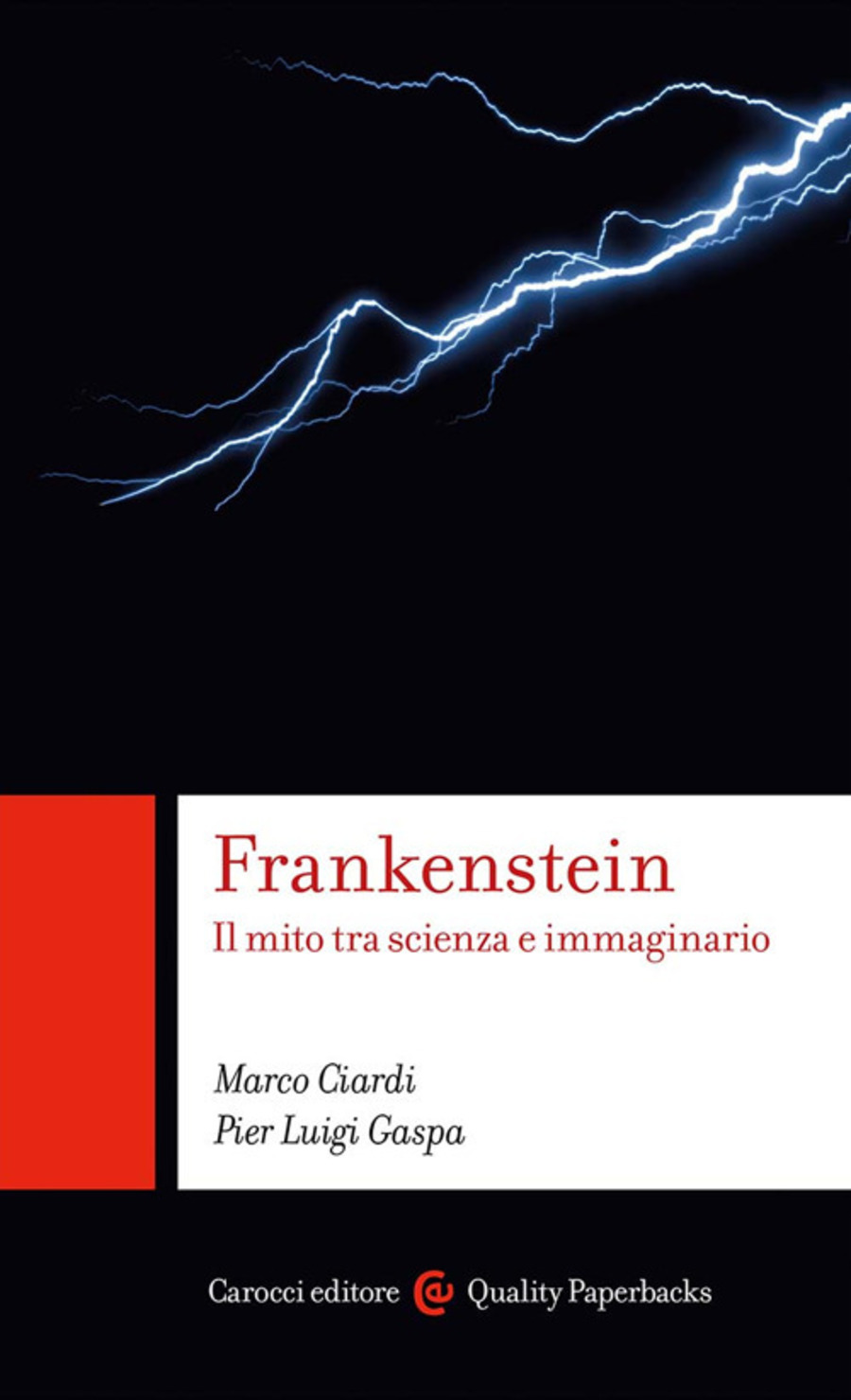 Frankenstein. Il mito tra scienza e immaginario