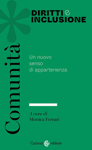 Comunità. Il nuovo senso di appartenenza
