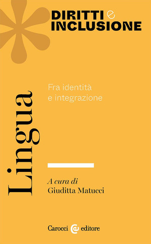 Lingua. Fra identità e integrazione