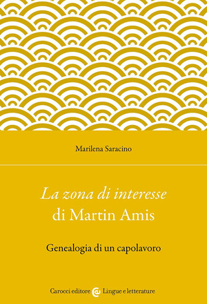 La «zona di interesse» di Martin Amis. Genealogia di un capolavoro