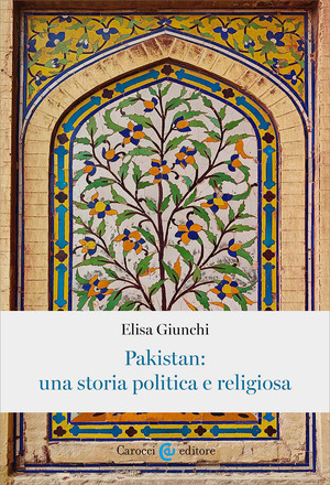 Pakistan: una storia politica e religiosa