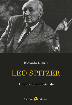 Leo Spitzer. Un profilo intellettuale