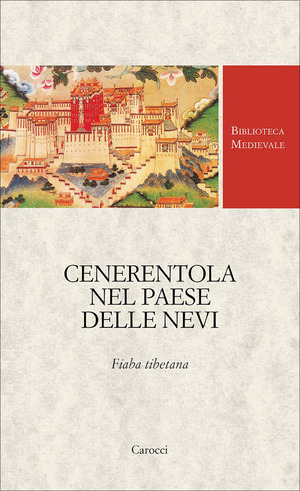 Cenerentola nel paese delle nevi. Fiaba tibetana