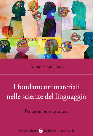 I fondamenti materiali nelle scienze del linguaggio. Per un empirismo critico