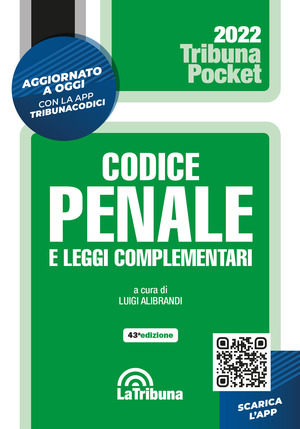 Codice penale e leggi complementari. Con App Tribunacodici