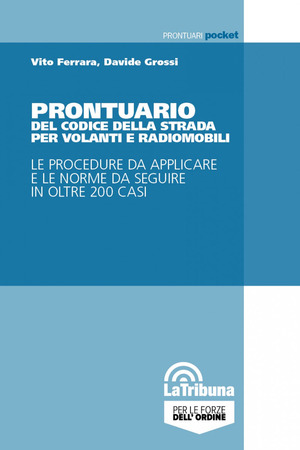 Prontuario del codice della strada per volanti e radiomobili