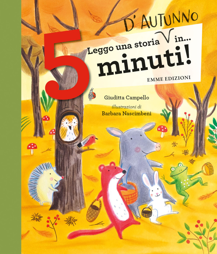 Leggo una storia d'autunno in… 5 minuti! Stampatello maiuscolo. Ediz. a  colori