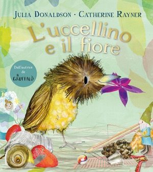 L' uccellino e il fiore. Ediz. a colori