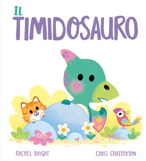 Il Timidosauro. Ediz. a colori