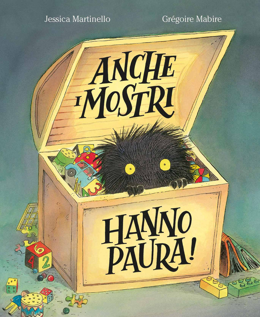 Anche i mostri hanno paura! Ediz. a colori