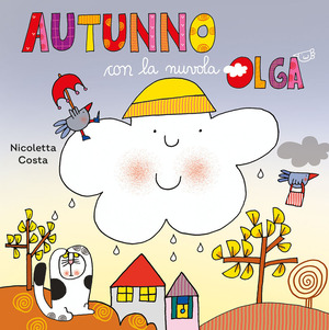 Autunno con la nuvola Olga. Ediz. a colori