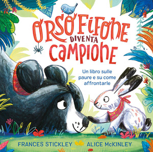 Orso fifone diventa campione. Ediz. a colori