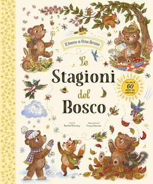 Le stagioni del bosco. Con alette da sollevare. Ediz. a colori