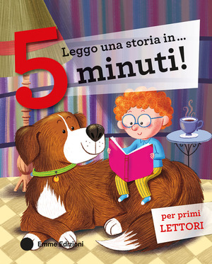 Leggo una storia in… 5 minuti! Stampatello maiuscolo. Ediz. a colori