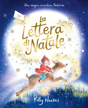 La lettera di Natale. Ediz. a colori