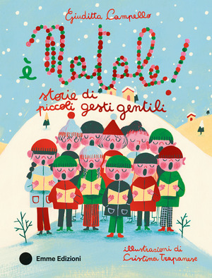 È Natale! Storie di piccoli gesti gentili. Ediz. a colori