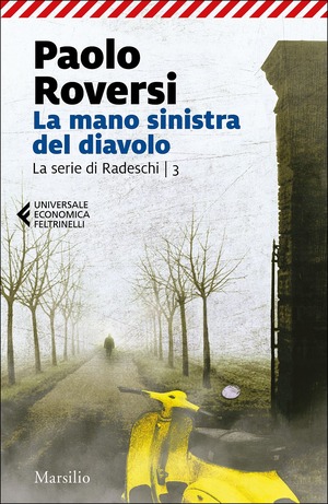 La mano sinistra del diavolo. La serie di Radeschi