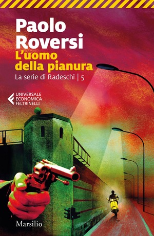 L' uomo della pianura. La serie di Radeschi