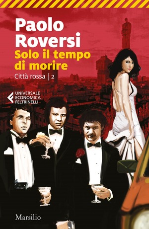 Solo il tempo di morire. Città rossa
