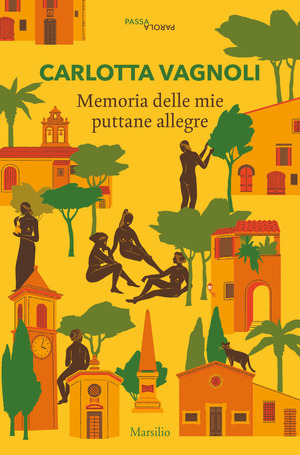 Memoria delle mie puttane allegre Memoria delle mie puttane allegre