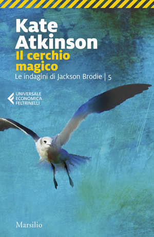Il cerchio magico. Le indagini di Jackson Brodie